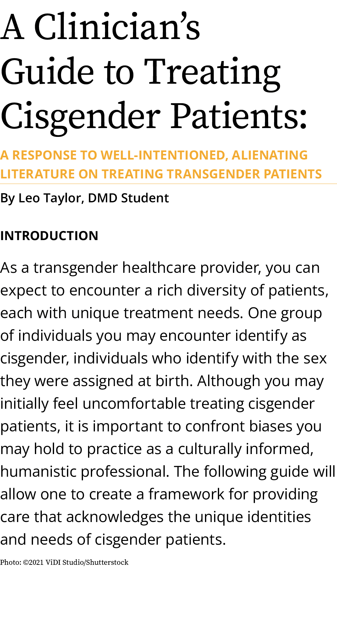 A Clinician s Guide to Treating Cisgender Patients: A Response to Well-Intentioned, Alienating Literature on Treating   