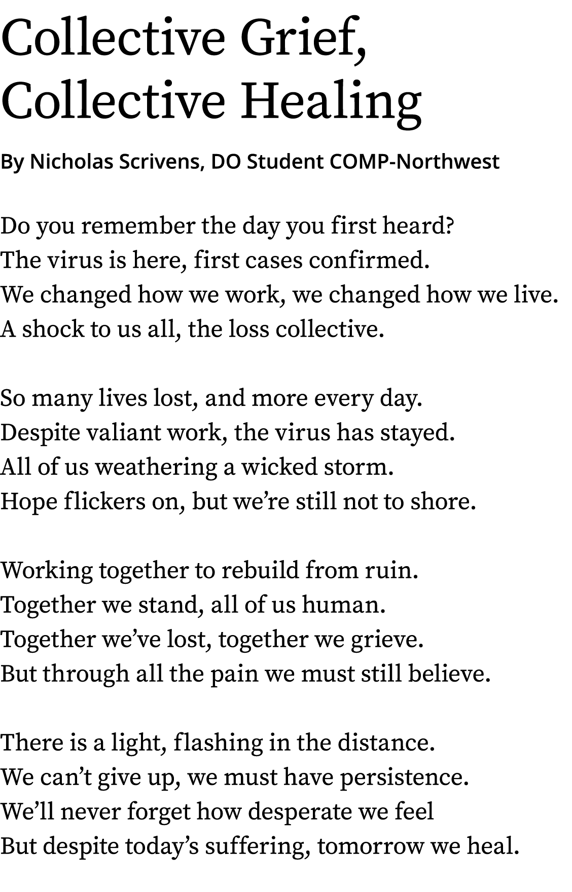 Collective Grief, Collective Healing By Nicholas Scrivens, DO Student COMP-Northwest Do you remember the day you firs   