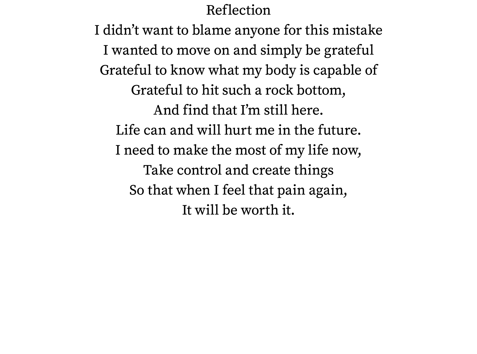 Reflection I didn t want to blame anyone for this mistake I wanted to move on and simply be grateful Grateful to know   