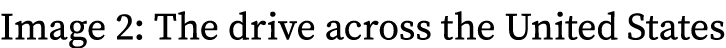 Image 2: The drive across the United States