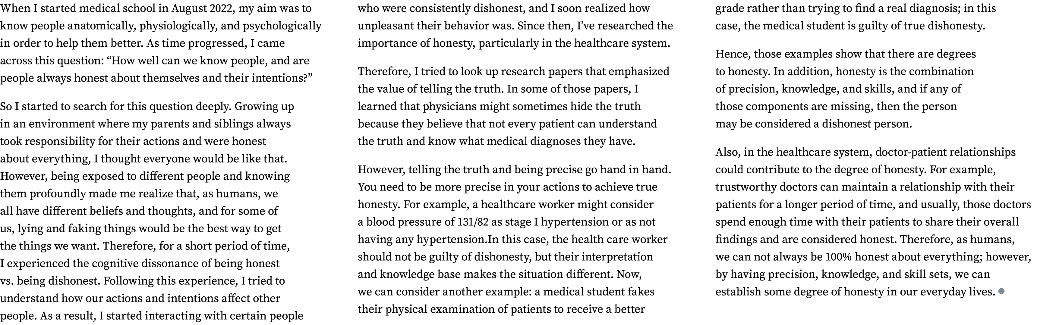 When I started medical school in August 2022, my aim was to know people anatomically, physiologically, and psychologi...